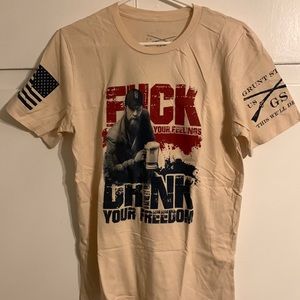 Grunt Style 
Men’s t-shirt
“Fuck your feelings; Drink your freedom”